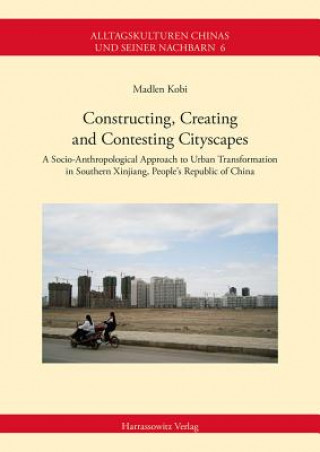 Livro Constructing, Creating and Contesting Cityscapes Madlen Kobi