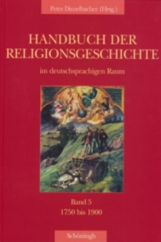 Книга Handbuch der Religionsgeschichte im deutschsprachigen Raum Peter Dinzelbacher