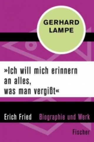 Könyv "Ich will mich erinnern an alles, was man vergißt" Gerhard Lampe