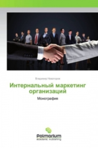 Kniha Internal'nyj marketing organizacij Vladimir Novatorov