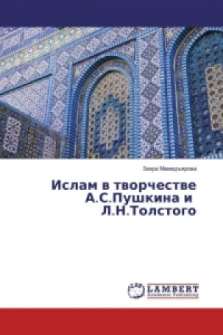 Könyv Islam v tvorchestve A.S.Pushkina i L.N.Tolstogo Mamed