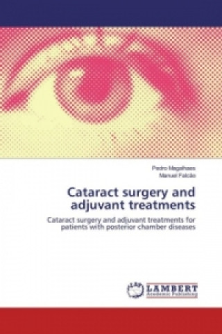 Kniha Cataract surgery and adjuvant treatments Pedro Magalhaes