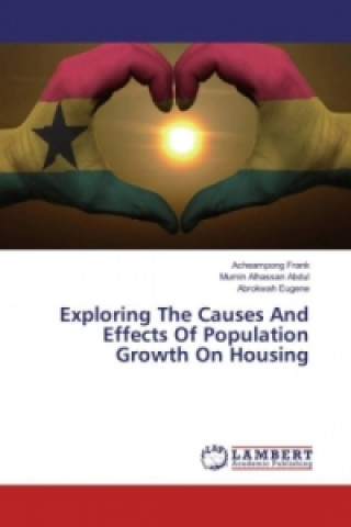 Carte Exploring The Causes And Effects Of Population Growth On Housing Acheampong Frank