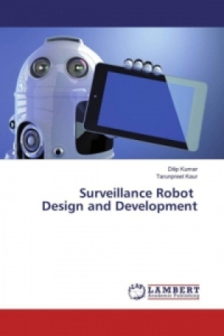 Libro Surveillance Robot Design and Development Dilip Kumar