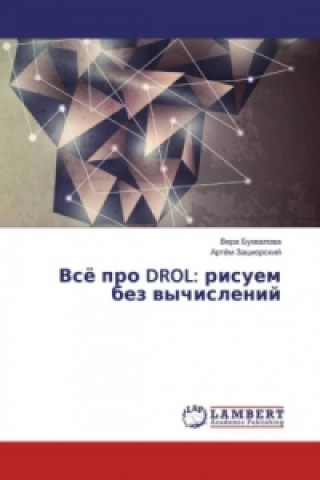 Könyv Vsjo pro DROL: risuem bez vychislenij Vera Buhvalova