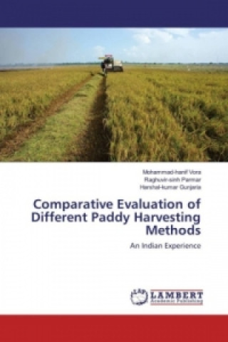 Kniha Comparative Evaluation of Different Paddy Harvesting Methods Mohammad-hanif Vora