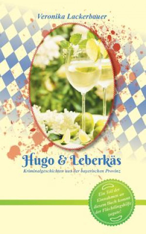 Carte Hugo & Leberkas Veronika Lackerbauer