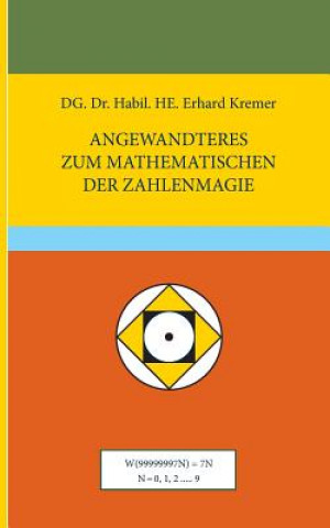 Buch Angewandteres zum Mathematischen der Zahlenmagie Erhard K Kremer