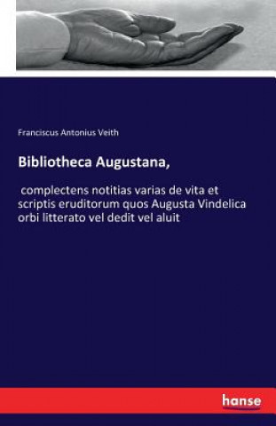 Book Bibliotheca Augustana, Franciscus Antonius Veith