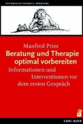 Книга Beratung und Therapie optimal vorbereiten Manfred Prior