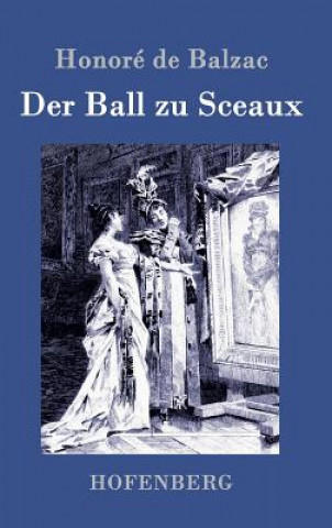 Carte Ball zu Sceaux Honore De Balzac