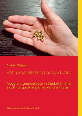 Kniha Ratt prospektering ar guld vard Christer Wallgren
