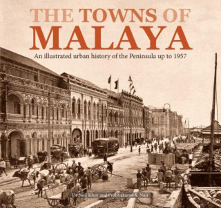 Kniha Towns of Malaya Neil Khor