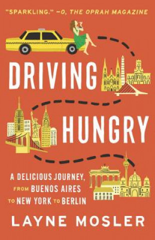 Kniha Driving Hungry Layne Mosler
