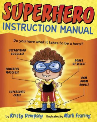 Könyv Superhero Instruction Manual Kristy Dempsey