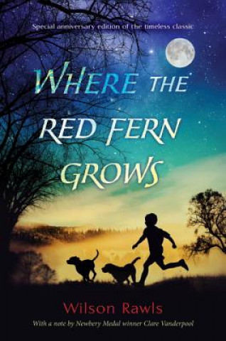 Carte Where the Red Fern Grows Wilson Rawls