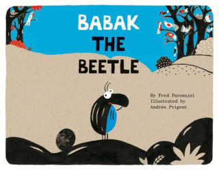 Könyv Babak the Beetle Fred Paranuzzi