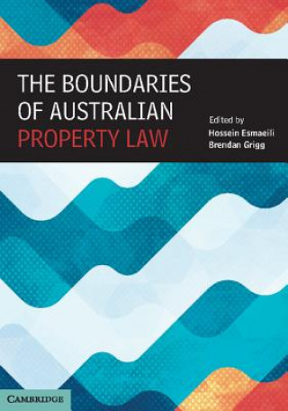 Könyv Boundaries of Australian Property Law Hossein Esmaeili