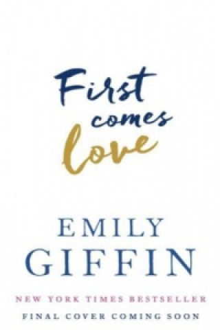 Carte First Comes Love Emily Giffin