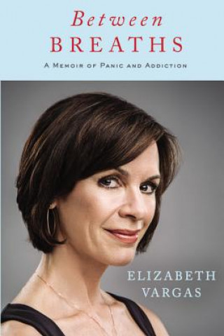 Book Between Breaths Elizabeth Vargas