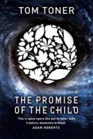 Könyv Promise of the Child Tom Toner
