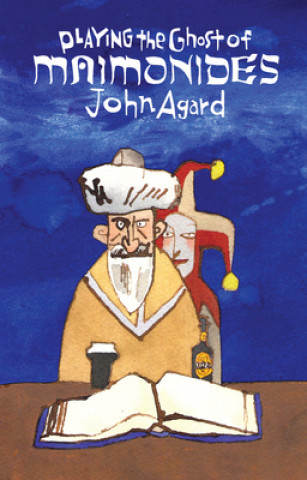 Livre Playing the Ghost of Maimonides John Agard