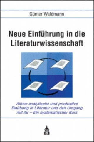 Kniha Neue Einführung in die Literaturwissenschaft Günter Waldmann