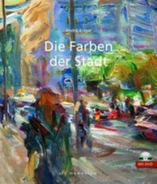 Kniha Die Farben der Stadt , m. 1 DVD André Krigar