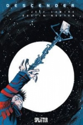 Kniha Descender - Maschinenmond Jeff Lemire