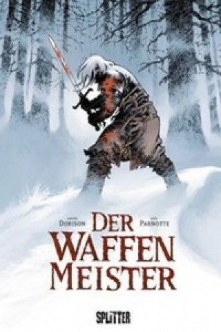 Kniha Der Waffenmeister Xavier Dorison