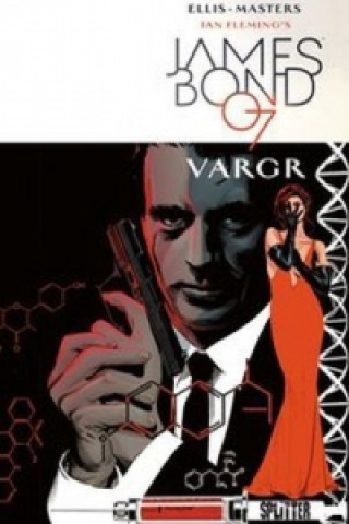 Kniha James Bond. Band 1 Warren Ellis