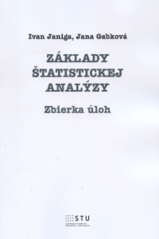 Kniha Základy štatistickej analýzy Ivan Janiga