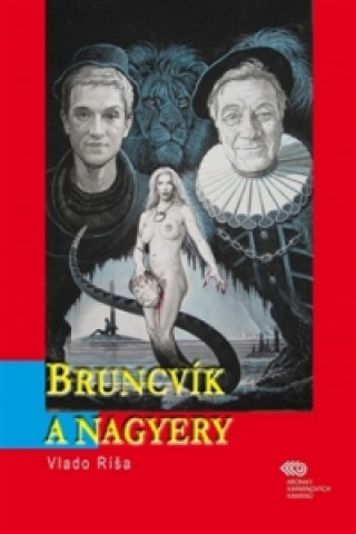 Kniha Bruncvík a nagyery Vlado Ríša