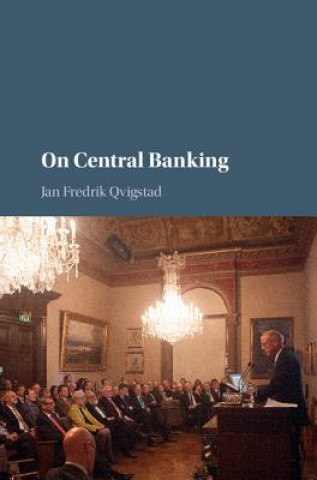 Книга On Central Banking Jan Fredrik Qvigstad