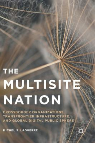Könyv Multisite Nation Michel S. Laguerre