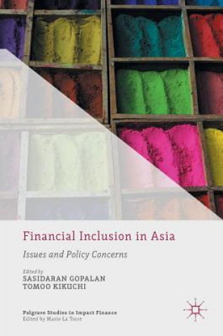 Книга Financial Inclusion in Asia Sasidaran Gopalan