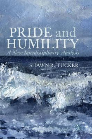 Книга Pride and Humility Shawn Tucker