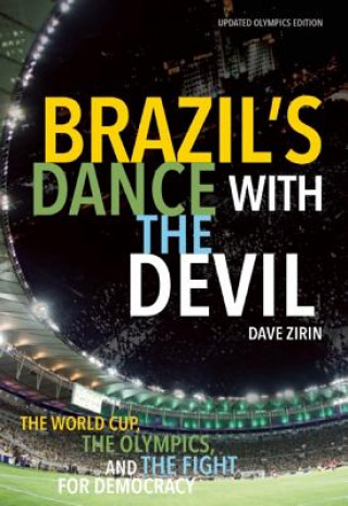 Könyv Brazil's Dance With The Devil (updated Olympics Edition) Dave Zirin