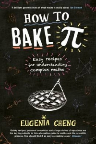 Könyv How to Bake Pi Eugenia Cheng