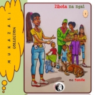 Könyv Libota na ngai / ma famille A. Mukazali