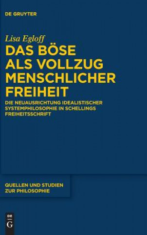 Könyv Boese als Vollzug menschlicher Freiheit Lisa Egloff