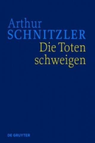 Könyv Toten schweigen Arthur Schnitzler