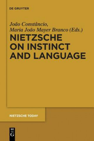 Book Nietzsche on Instinct and Language Jo?o Constâncio