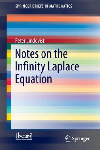 Könyv Notes on the Infinity Laplace Equation Peter Lindqvist