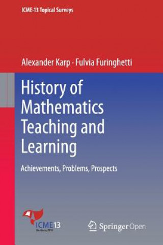 Knjiga History of Mathematics Teaching and Learning Alexander Karp