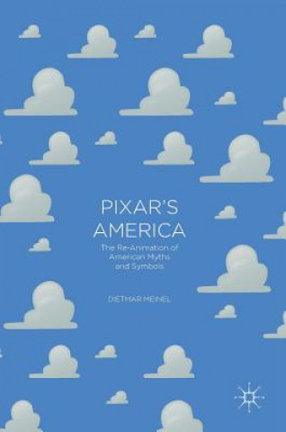 Kniha Pixar's America Dietmar Meinel