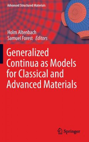 Książka Generalized Continua as Models for Classical and Advanced Materials Holm Altenbach