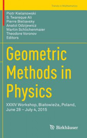 Kniha Geometric Methods in Physics Piotr Kielanowski