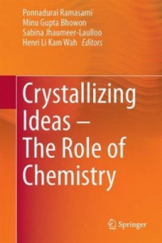 Book Crystallizing Ideas - The Role of Chemistry Ponnadurai Ramasami