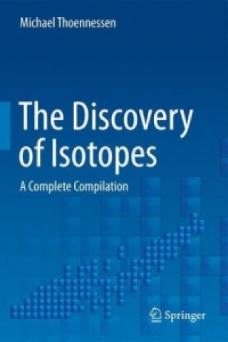 Kniha Discovery of Isotopes Michael Thoennessen